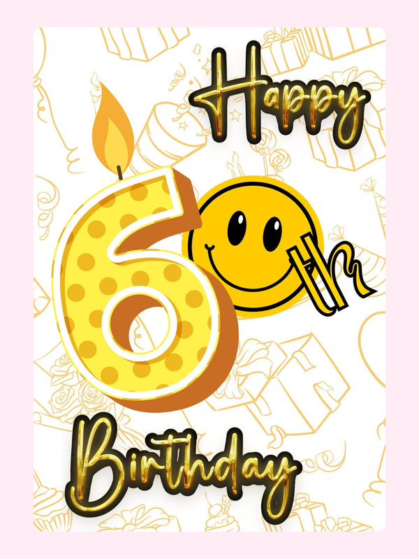 60th birthday card with smiley face and candle number six design