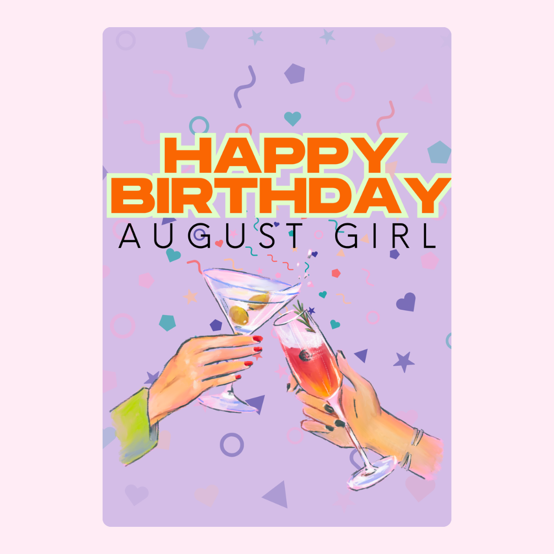 Happy Birthday August Girl