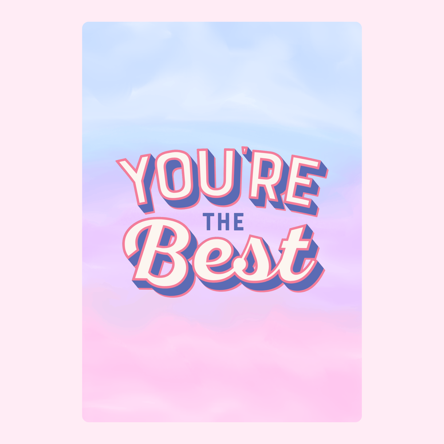 You're the Best card, design 11