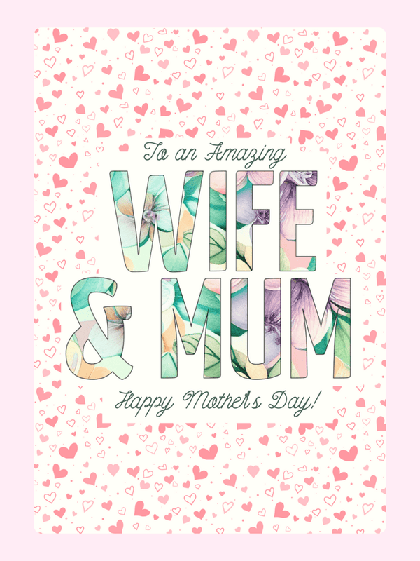 Amazing Wife & Mum