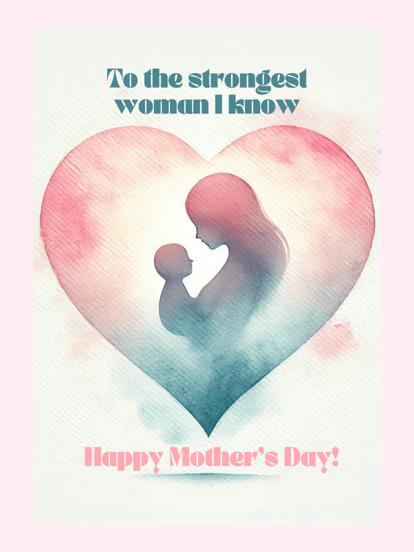 Mom & child in heart, Strongest Woman