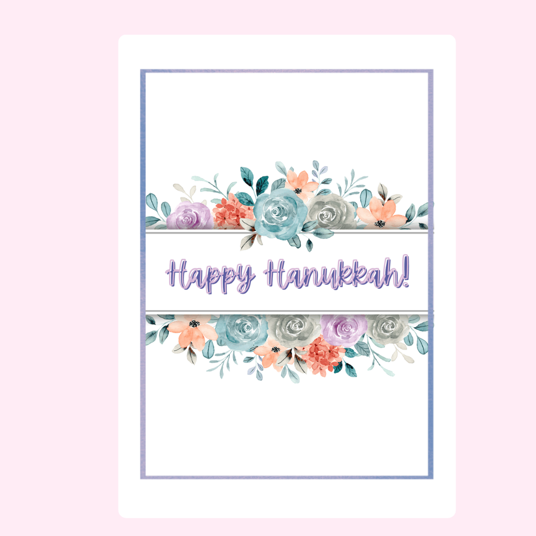 Happy Hanukkah - Flowers