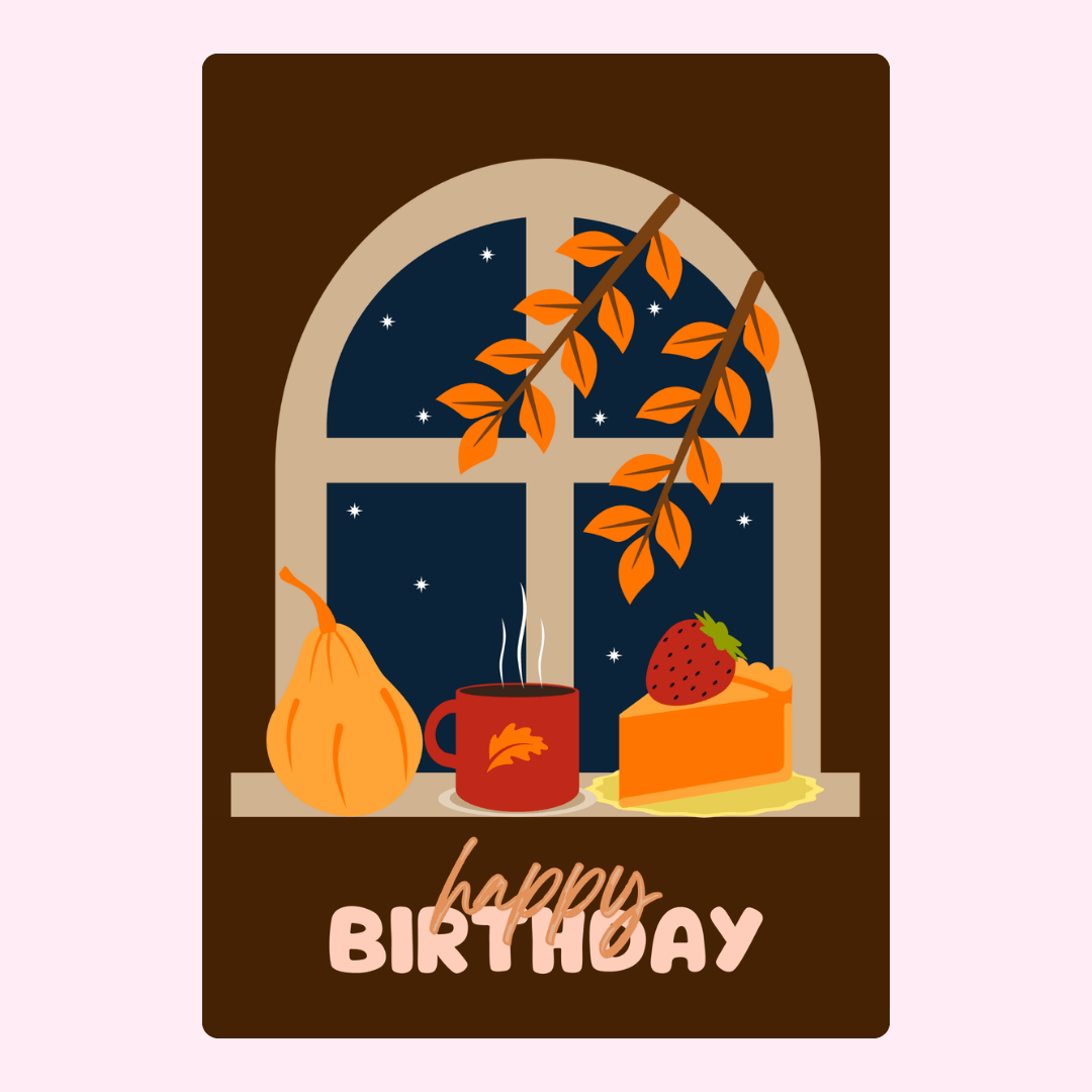 Happy birthday card with autumn window scene