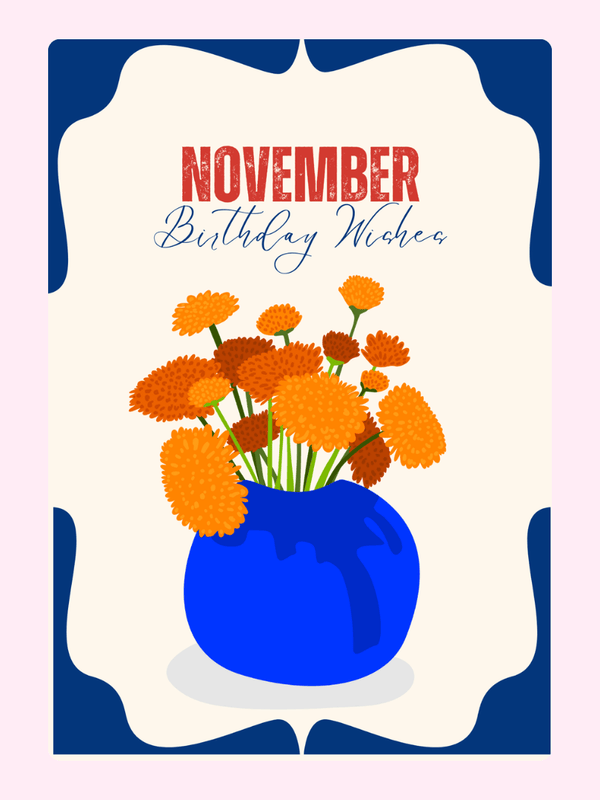 November birthday wishes card with orange flowers