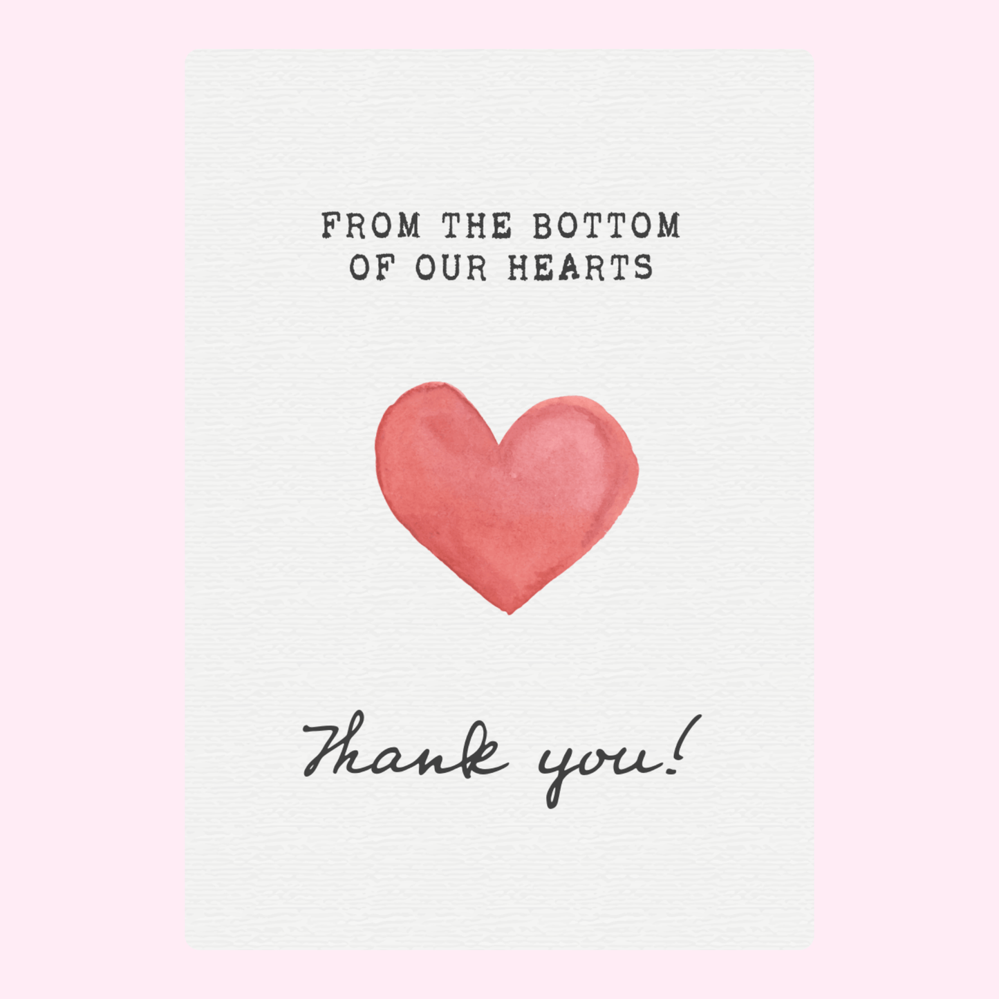 Thank you card with red heart, from the bottom of our hearts.