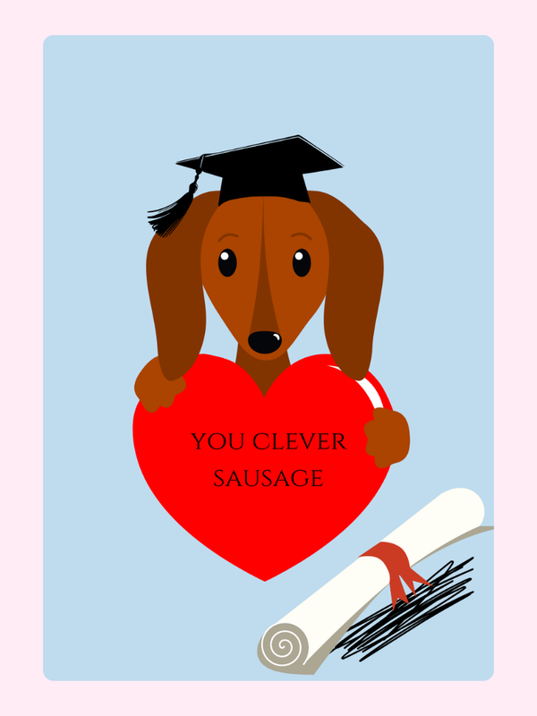Graduation card with dachshund holding heart, You Clever Sausage