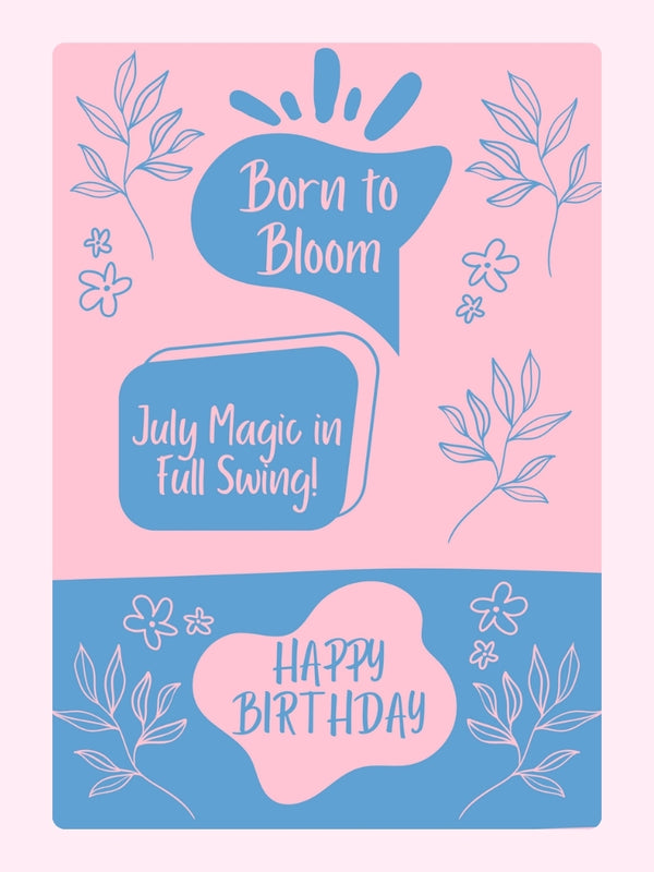 Born to Bloom July Birthday Cake Card