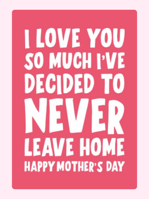 I Love You Mother's Day Cake Card