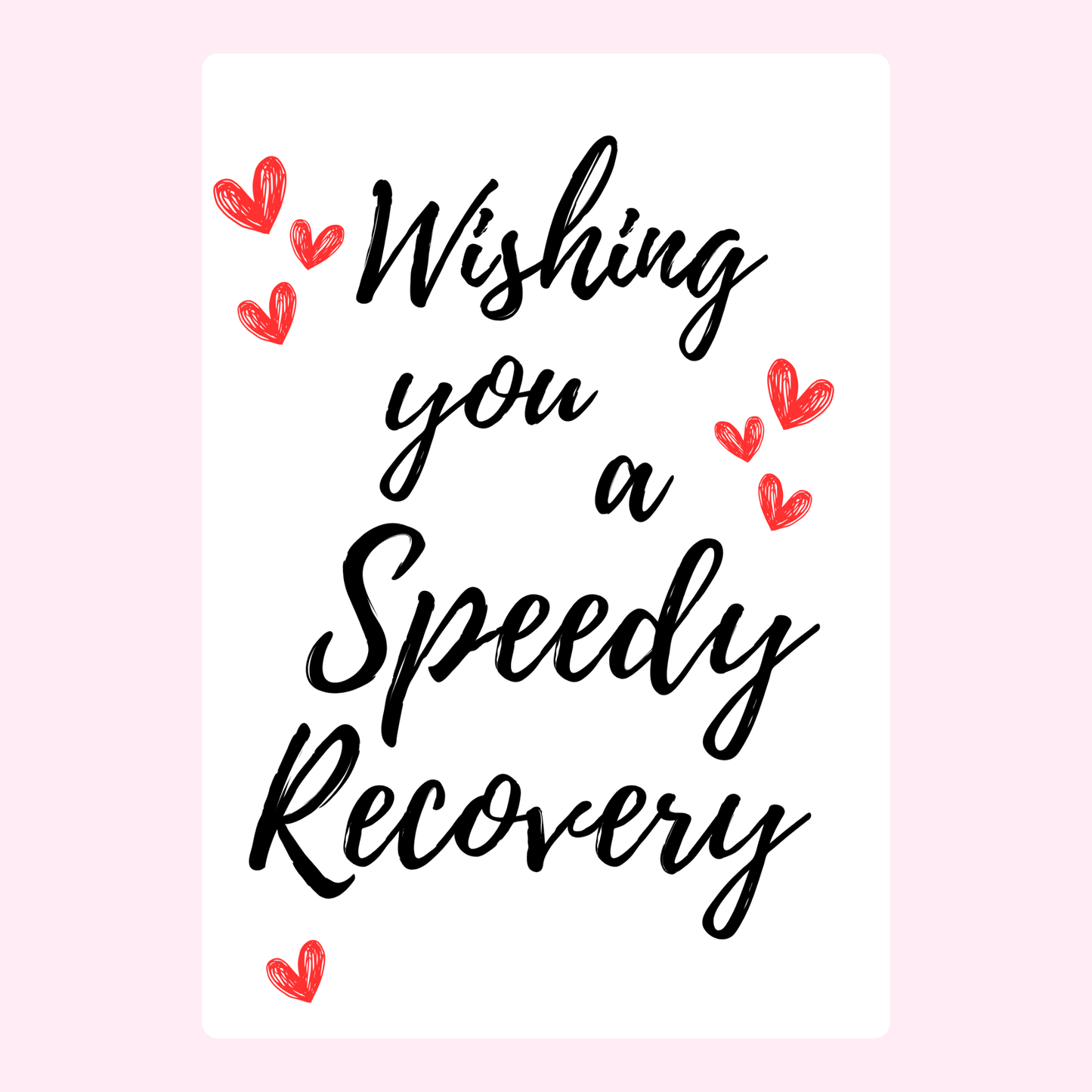 Speedy recovery card with red hearts