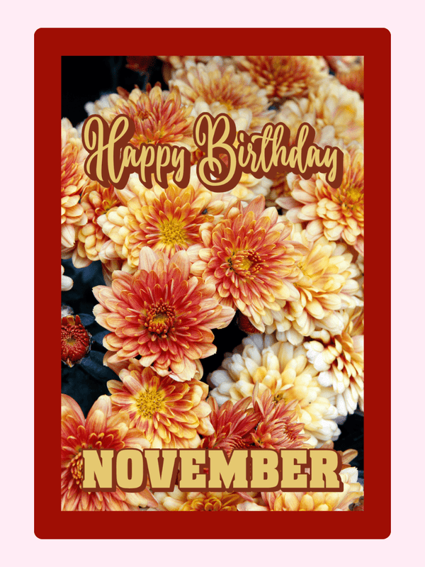 Happy Birthday November flowers (21_eca48264)