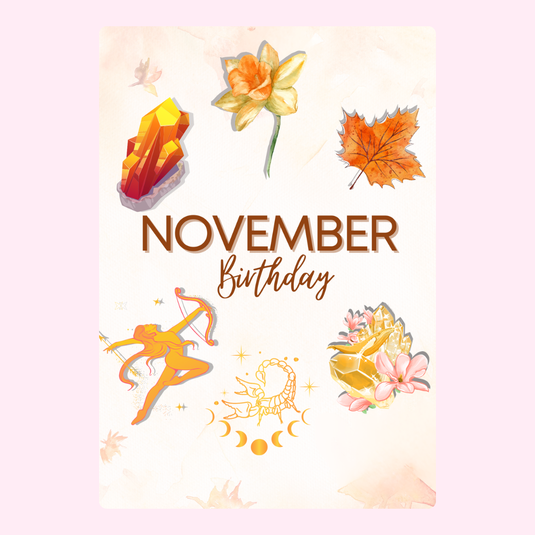 November Birthday graphic with zodiac and flowers