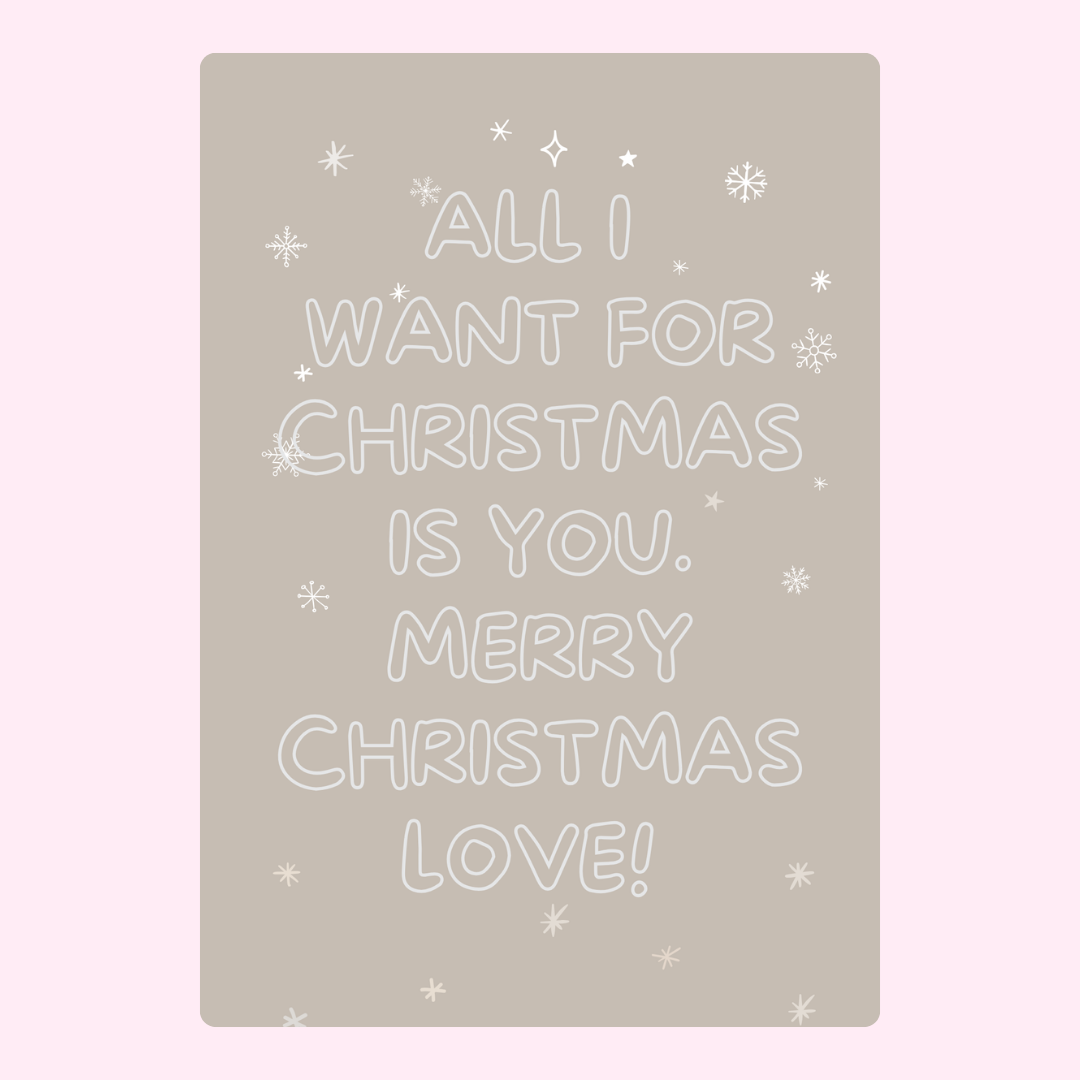 Merry Christmas Love!