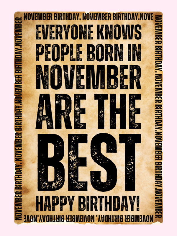 Everyone knows November babies are the best.