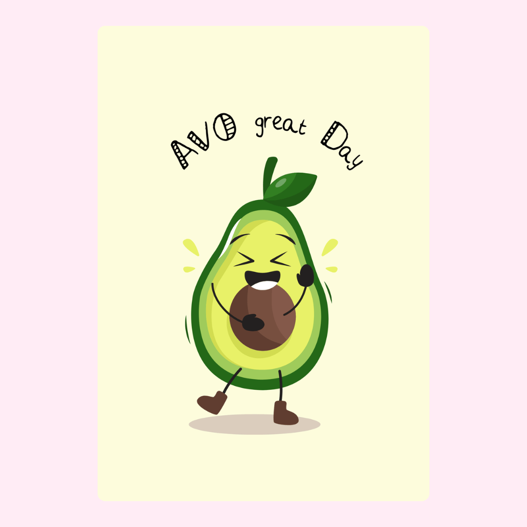 Cute avocado with AVO great Day - 26