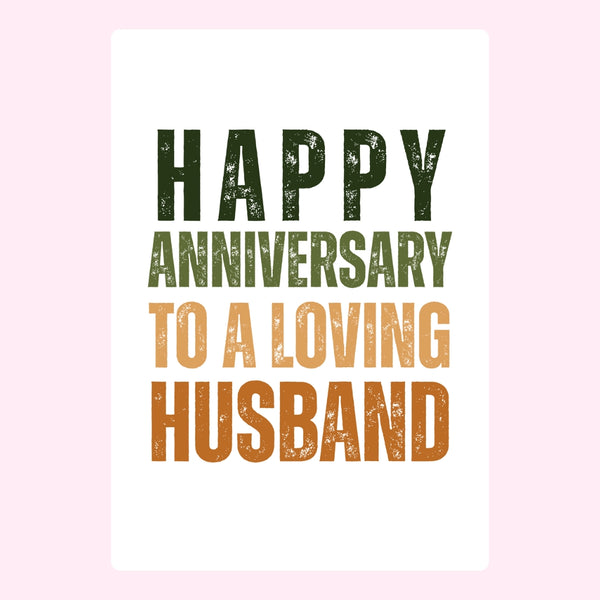 Happy anniversary message for a loving husband in bold, rustic typography.