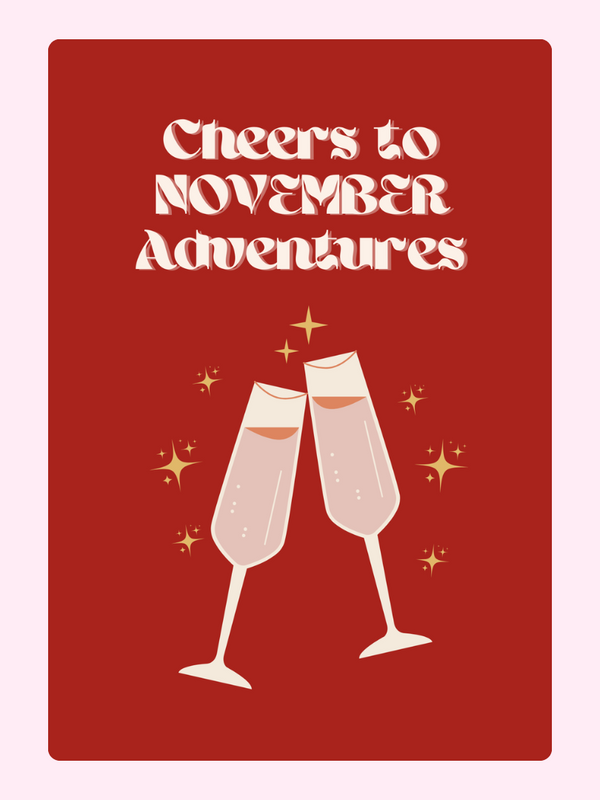 November adventures card with champagne glasses