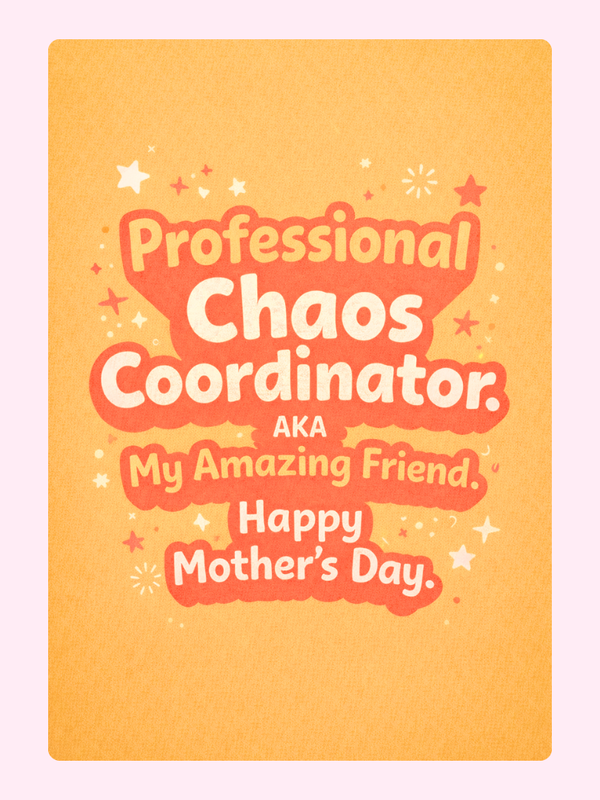 Professional Chaos Coordinator Cake Card, for a friend