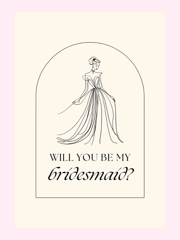 Bridesmaid proposal card with elegant dress illustration