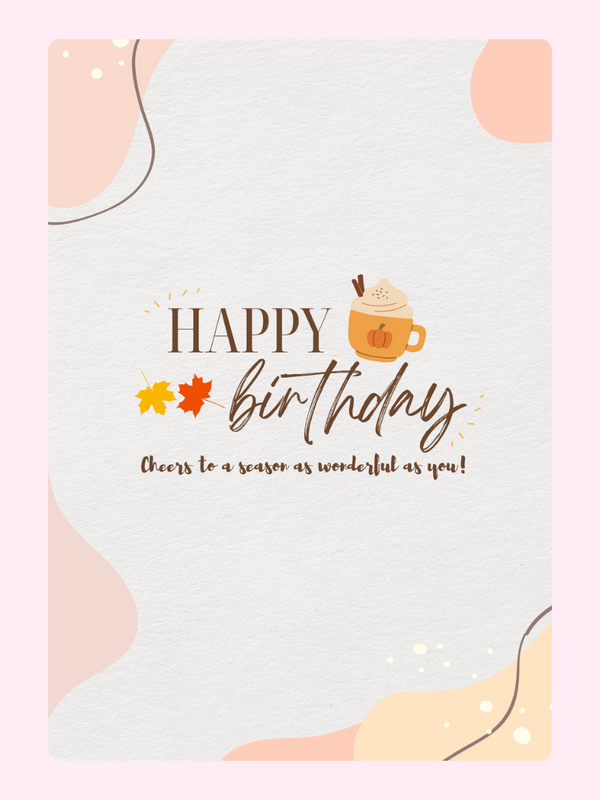 Birthday card with fall theme, 36_17d9e2c9-4734-4a17-b701-bef1ba1a051b