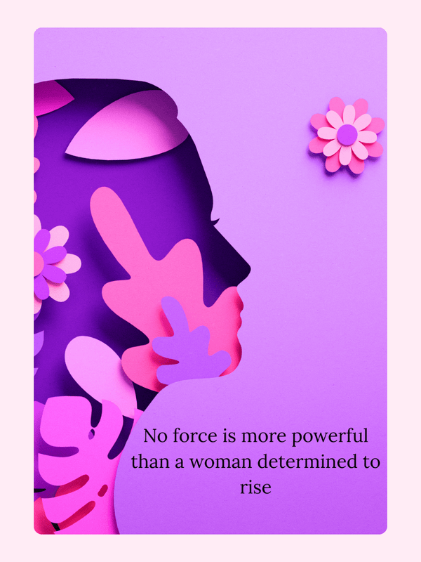 Woman silhouette art with flower, determined to rise quote.
