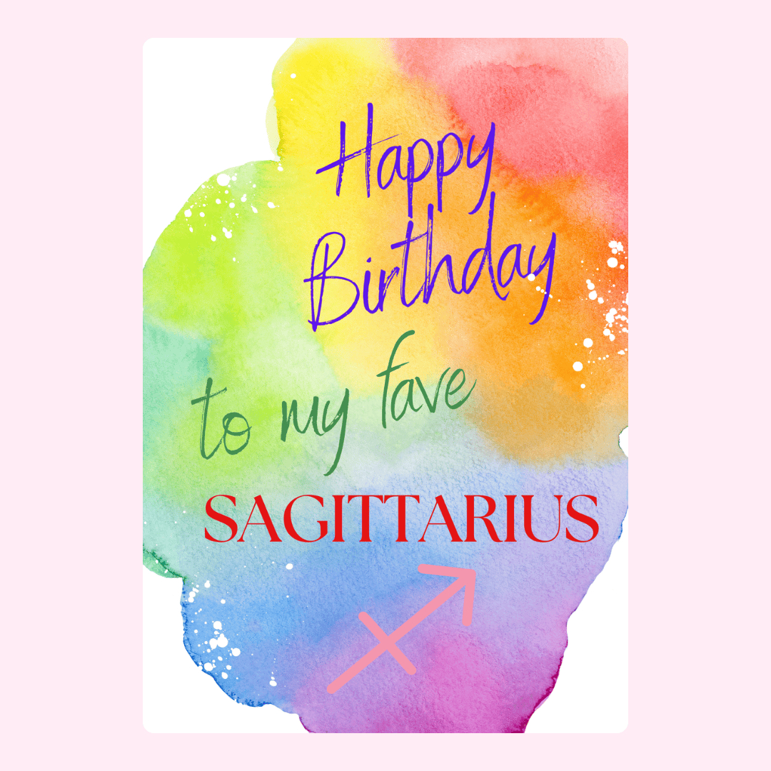 To My Fave Sagittarius