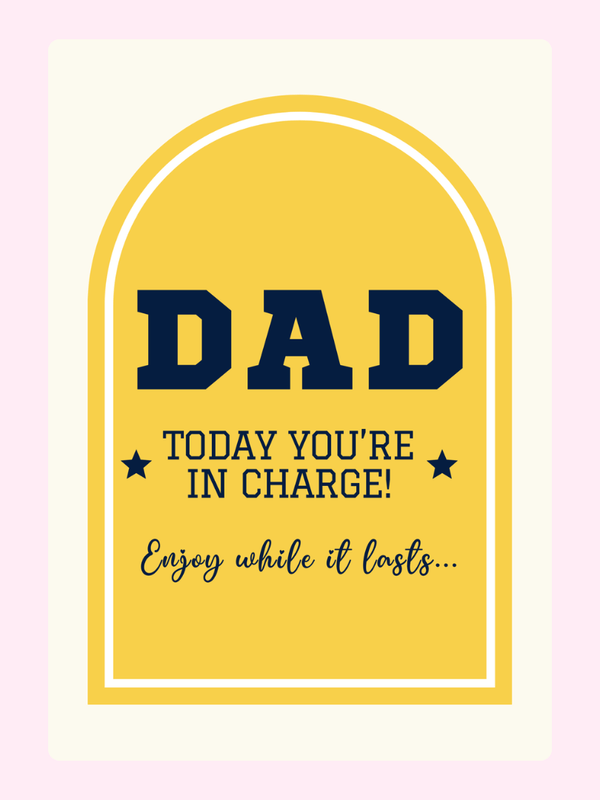 Dad In Charge Father's Day Card