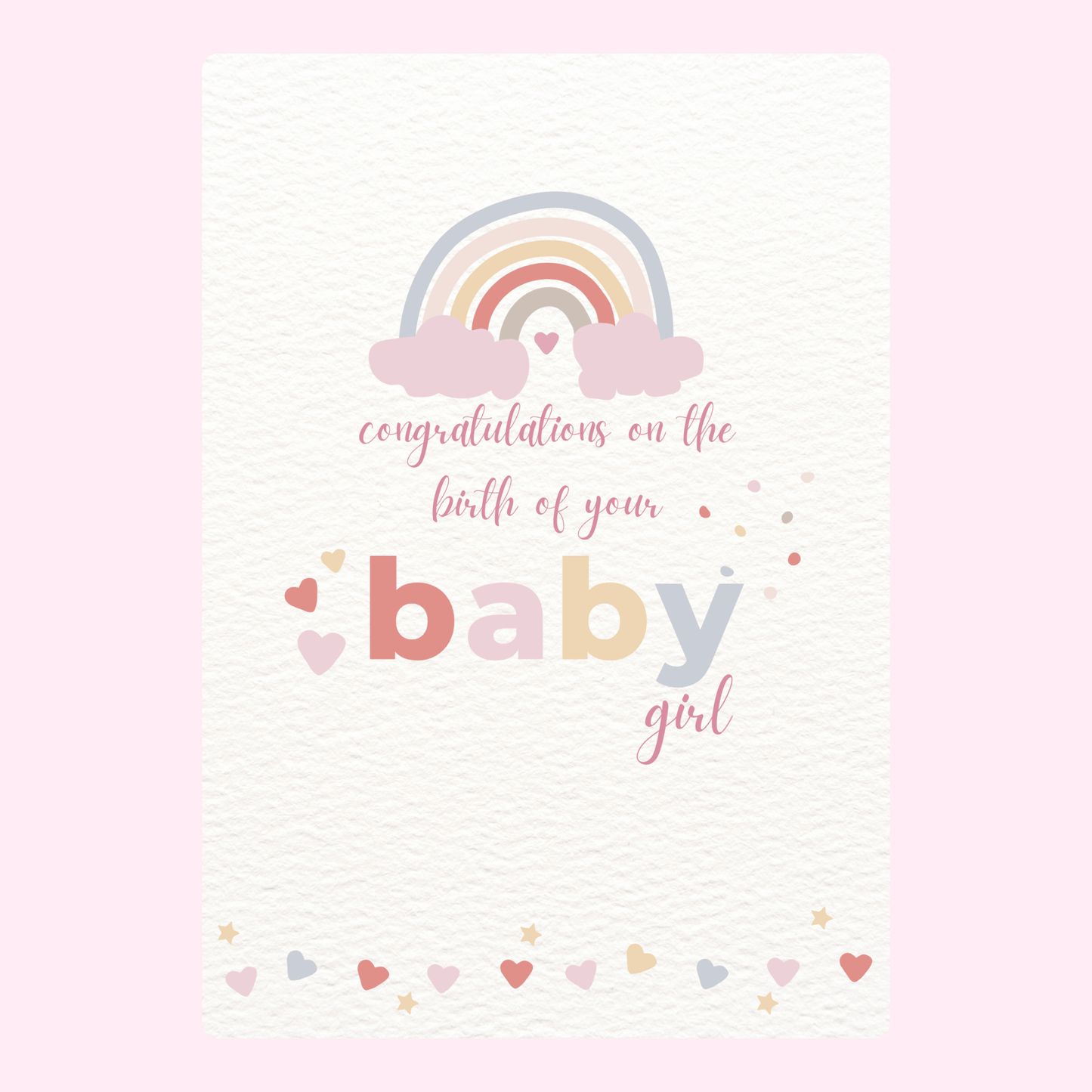 Baby girl congratulations card with rainbow design.