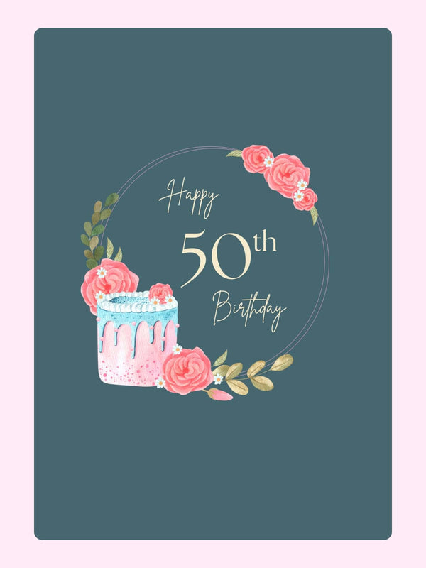 floral 50th birthday card design with cake and pink flowers