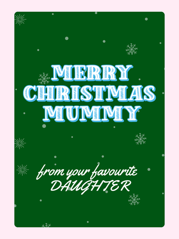 Christmas card for Mummy from Daughter