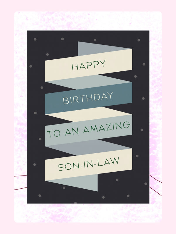 To An Amazing Son-in-Law Cake Card, birthday