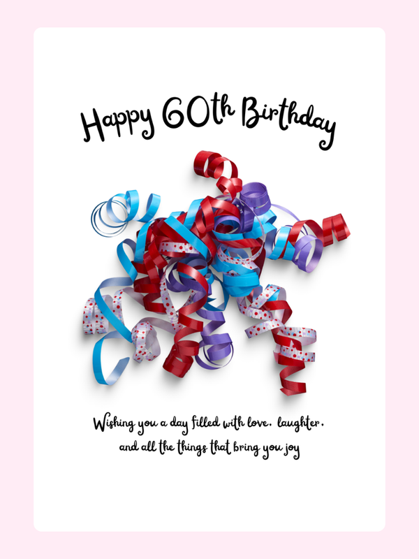 60th birthday card with colorful ribbon design and message