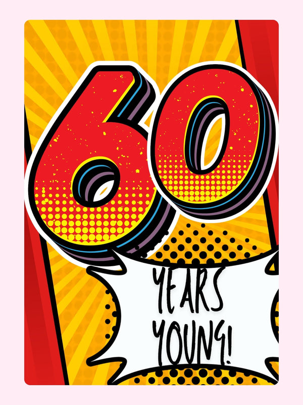 pop art 60 years young birthday card