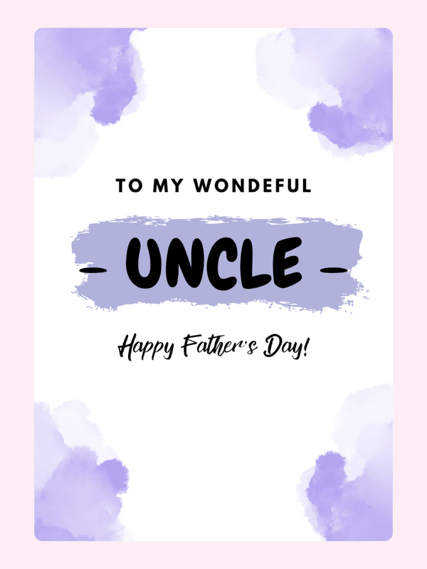 Father's Day card for Uncle.