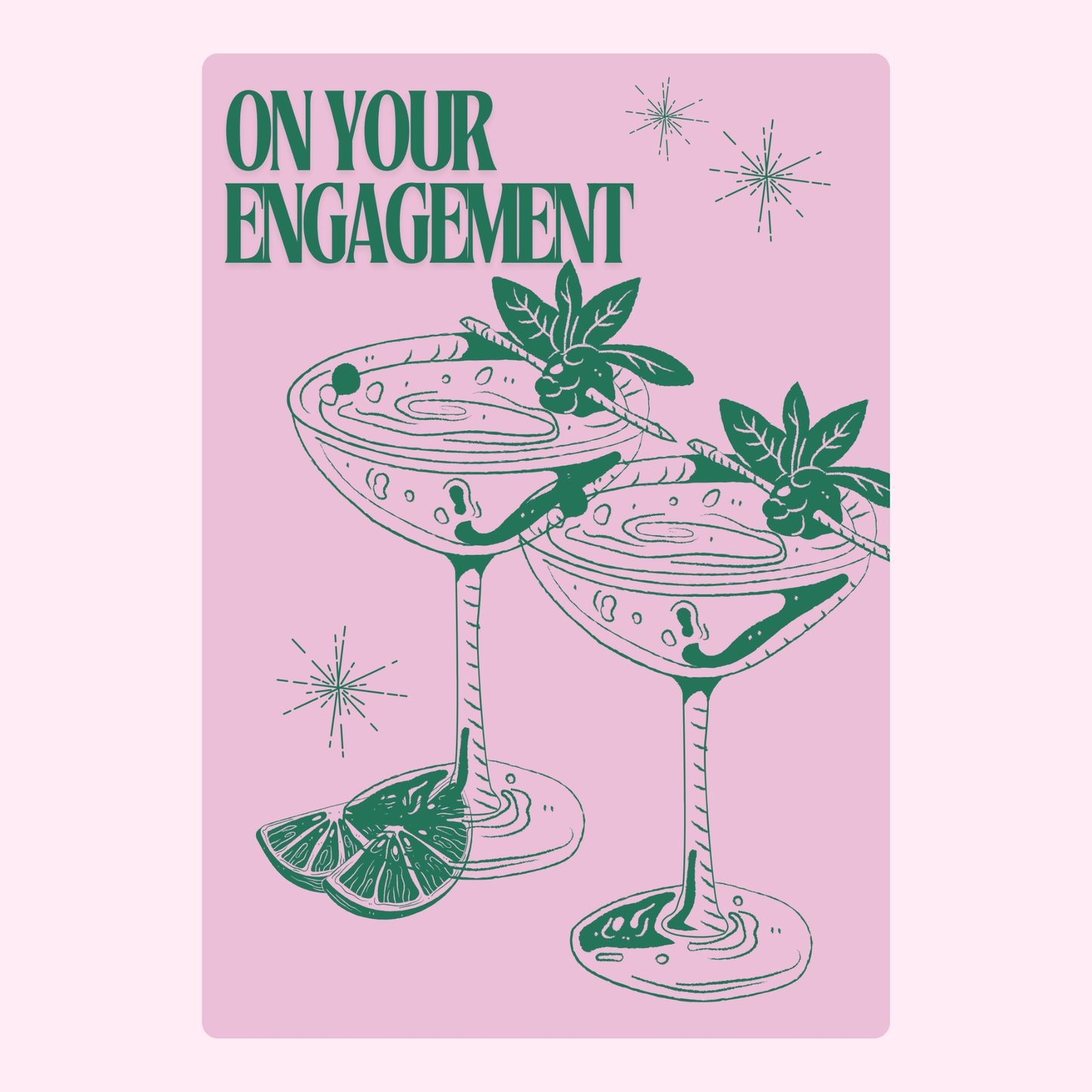 Engagement card with cocktails and On Your Engagement