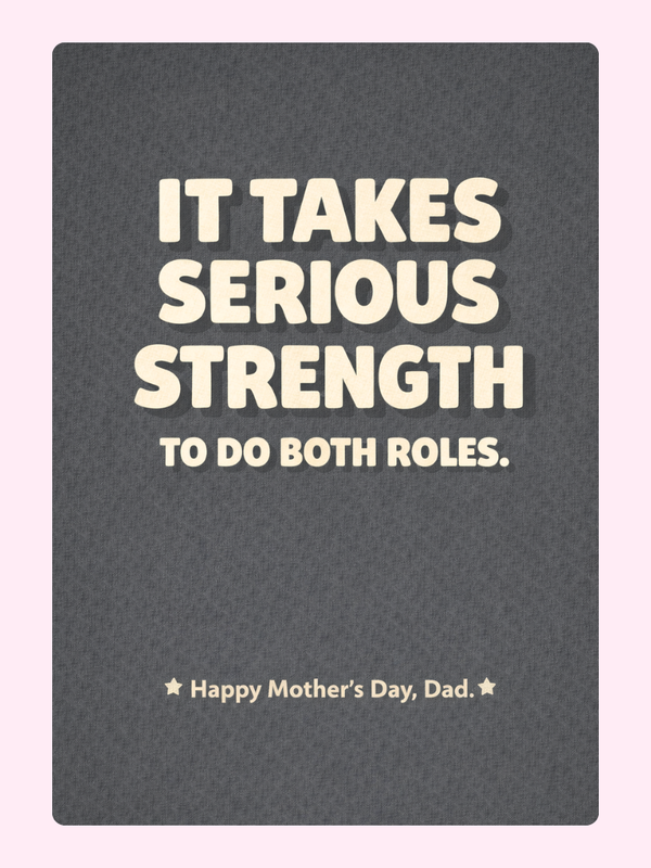 Serious Strength Both Roles Cake Card, for Dad