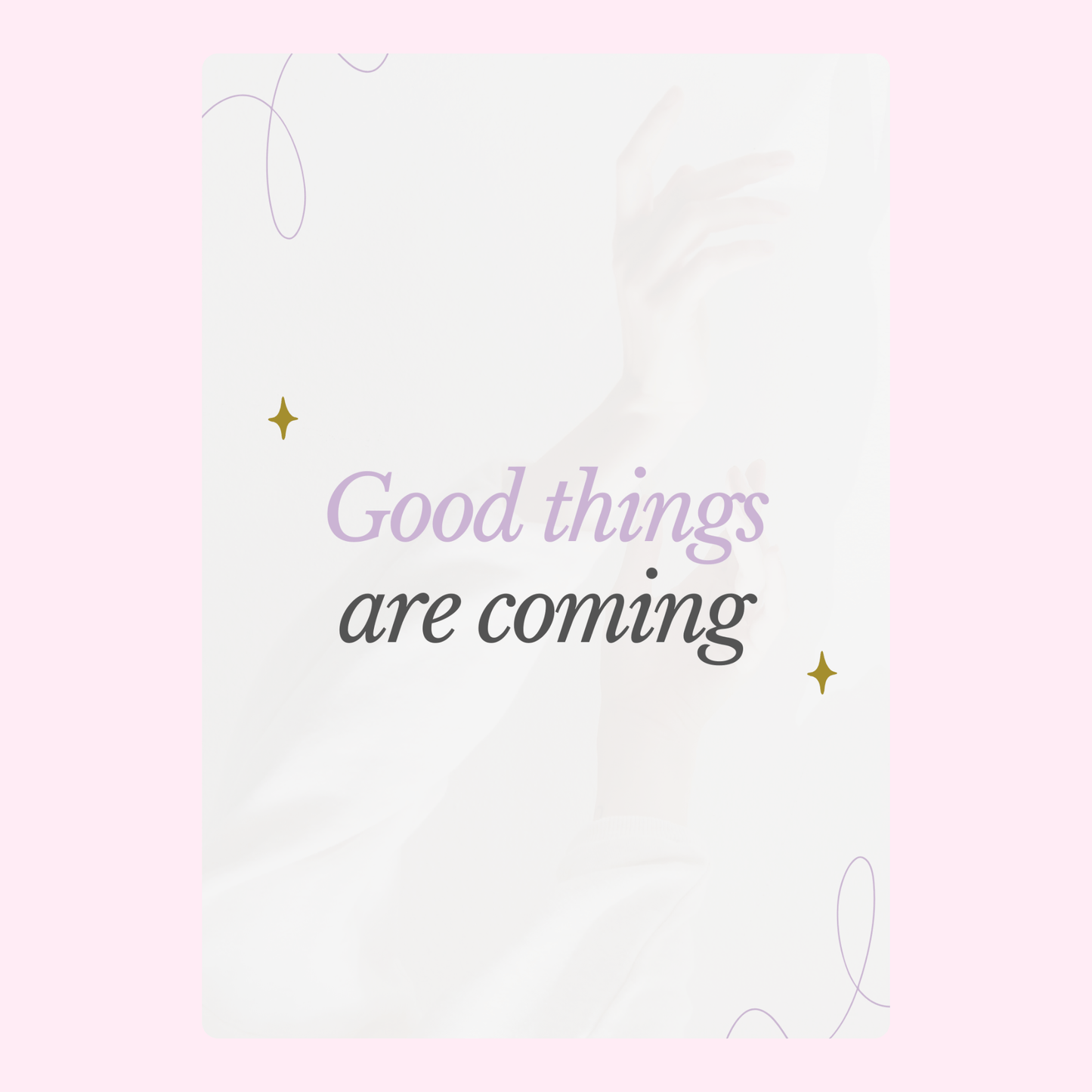 Good things are coming quote on pink background - image 8