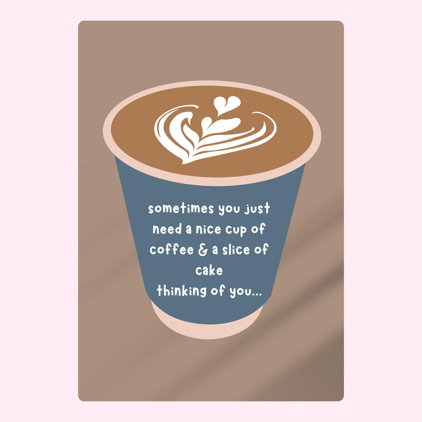 Coffee cup art with thinking of you message
