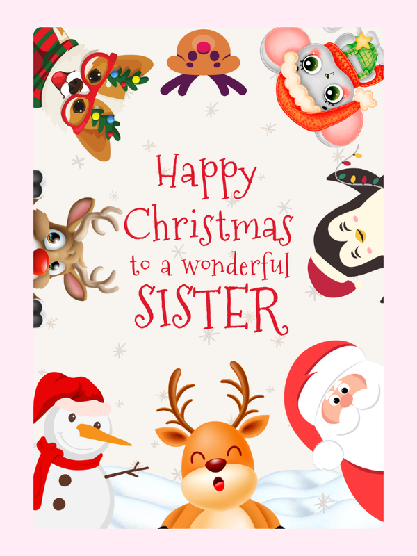 Christmas card for sister with festive characters