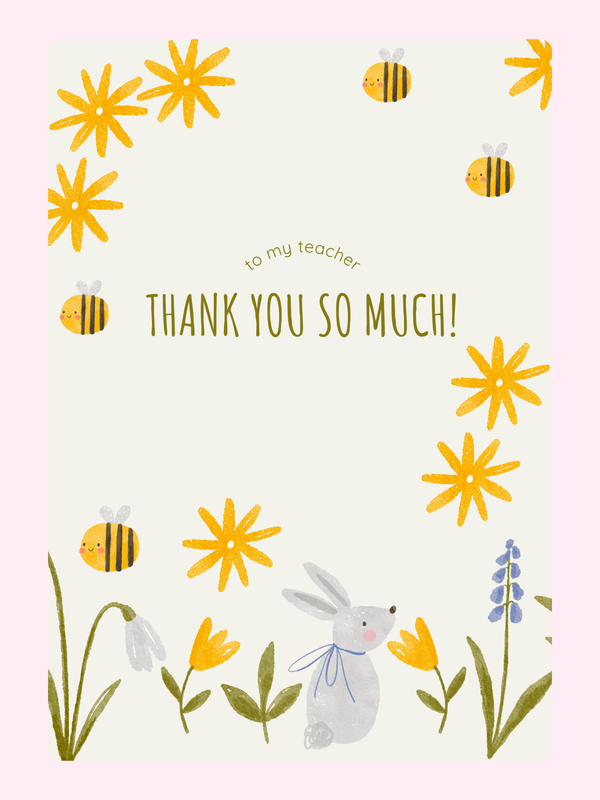 Teacher thank you card with bees and bunny