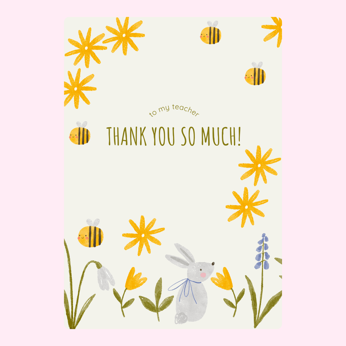 Teacher thank you card with bees and bunny