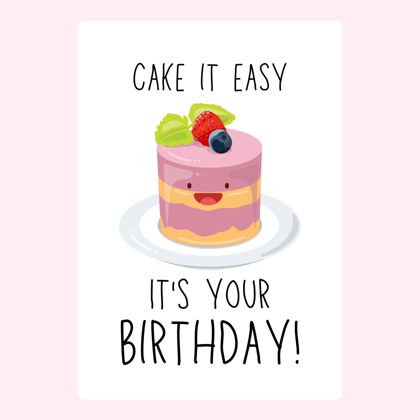 Birthday cake card with Cake it Easy message.