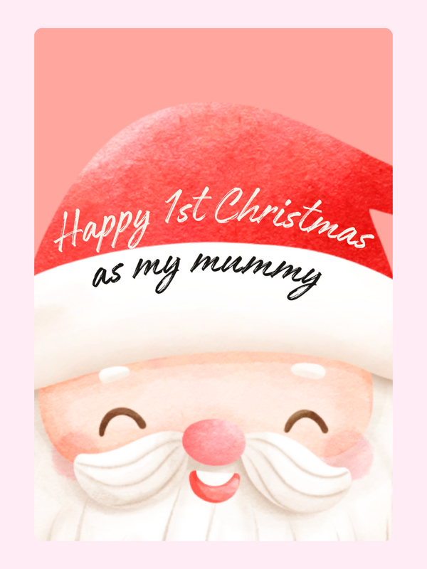 Happy 1st Christmas as my Mummy Cake Card
