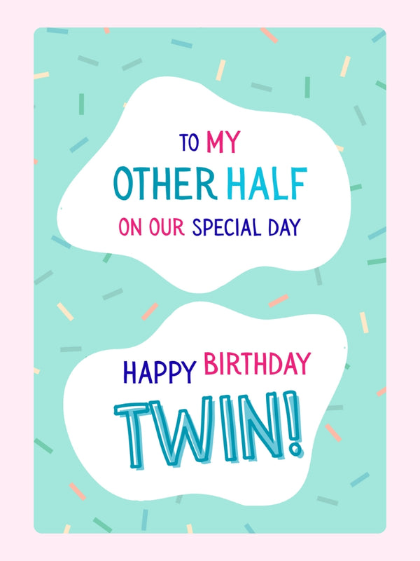 Birthday gift for My Twin Cake Card, for a sister