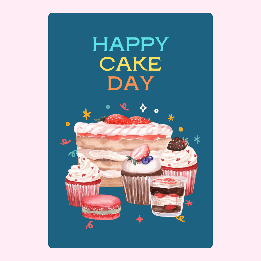 Happy Cake Day illustration with various cakes.