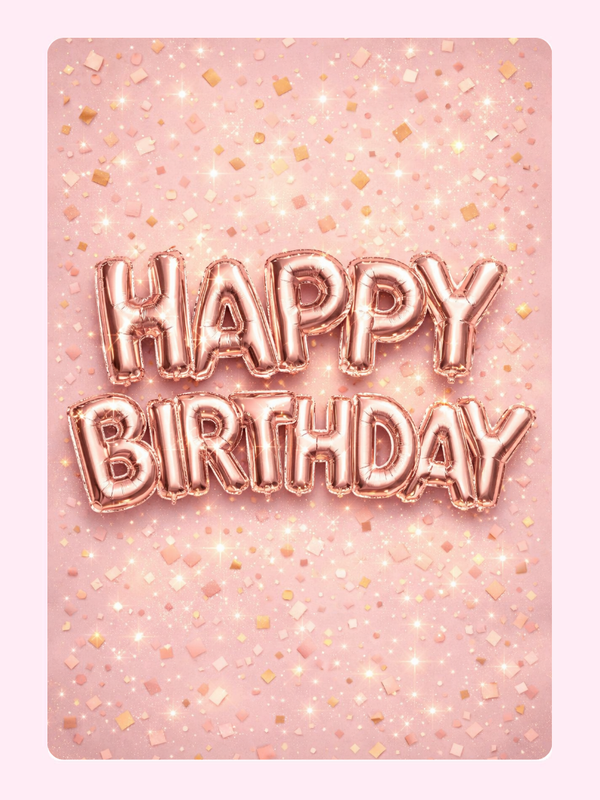 Rose gold balloon "Happy Birthday" card on sparkling pink background