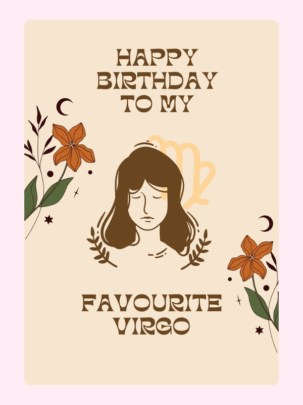 Happy Birthday to my Favourite Virgo with illustration.