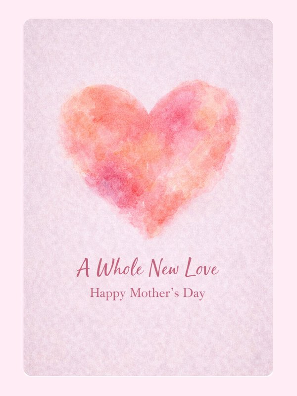 A Whole New Love Cake Card, Mother's Day