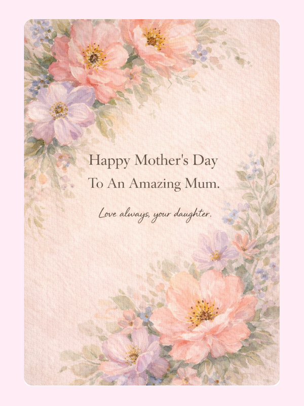 Amazing Mum From Your Daughter Cake Card