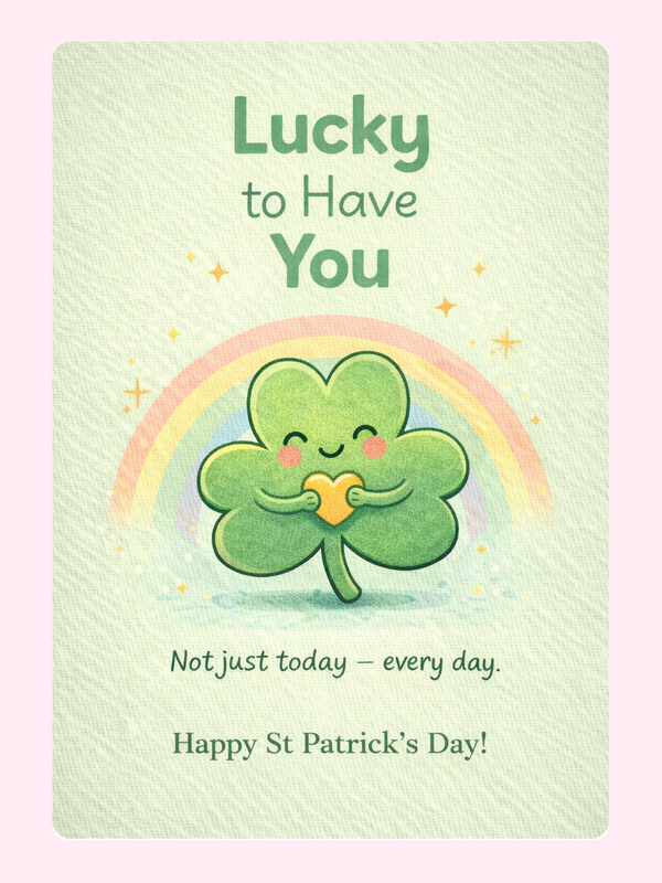 Lucky To Have You Shamrock Cake Card