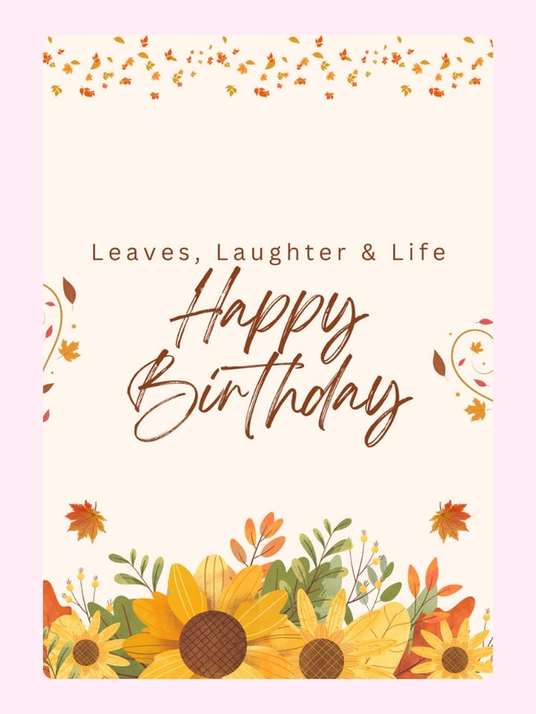 Sunflower autumn birthday design.